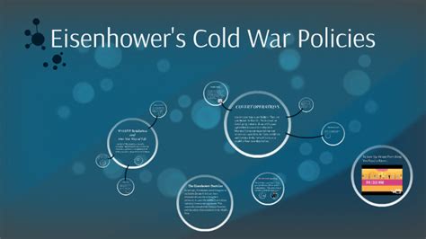 Eisenhower's Cold War Policies by Tara Cherizard