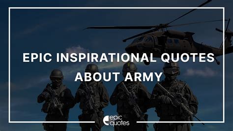 15 Epic Inspirational Quotes About Army - Epic Quotes