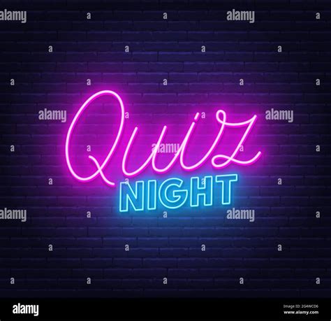 Quiz Night neon sign on brick wall background. Glowing lettering Stock ...