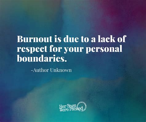 10 Quotes to Help Conquer Your Burnout — HER BAGS WERE PACKED