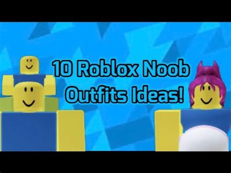 10 Roblox Noob Outfits Ideas! - YouTube