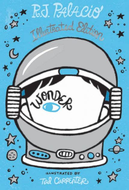 Wonder: Illustrated Edition by R. J. Palacio, Hardcover | Barnes & Noble®