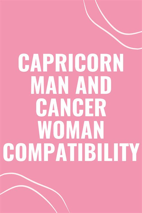 Capricorn Man and Cancer Woman: A Perfect Match? Uncovering Their ...