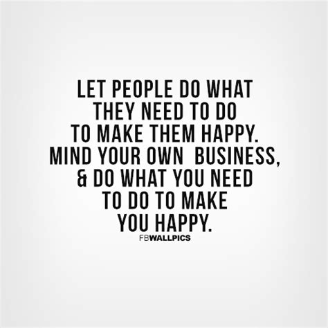 Mind Your Own Business Quotes. QuotesGram