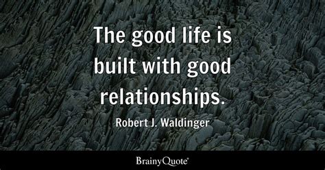 Robert J. Waldinger - The good life is built with good...