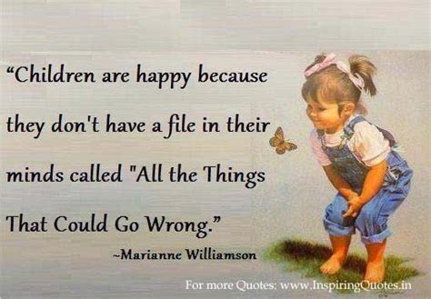 Why children are happy, Children Inspirational Quotes and Pictures