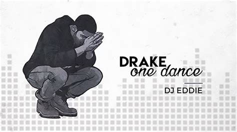 Drake - One Dance - DJ Eddie