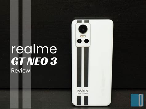 Realme GT Neo 3 Review - Full Speed Gaming Ahead