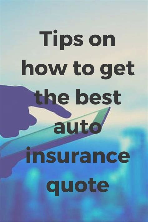 Tips on how to get the best auto insurance quote | Auto insurance ...