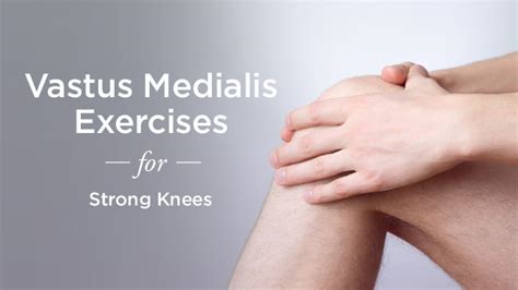 Vastus Medialis Exercises