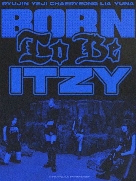 itzy born to be poster in 2024 | Itzy, Kpop posters, Poster