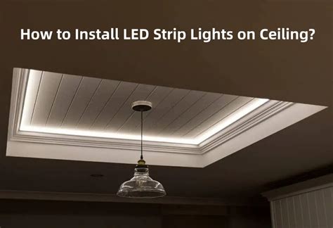 Installing Led Strip Lights Ceiling | Shelly Lighting