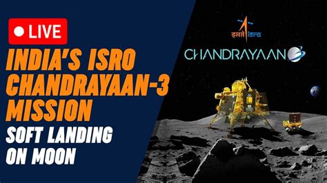 Chandrayaan 3 Landing Live: ISRO's Chandrayaan-3 Mission Vikram rover ...