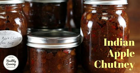 Indian Apple Chutney - Healthy Canning