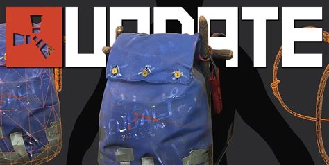 Petition to bring backpacks into rust. : r/playrust