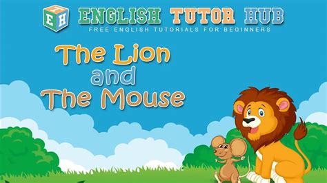 The Lion And The Mouse Story With Moral Lesson And Summary - YouTube