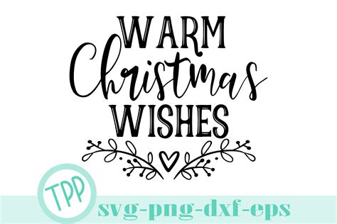 Christmas svg, Holiday sign svg, Warm Christmas Wishes svg