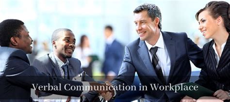 Verbal Communication in Workplace – COMMUNICATION PROGRAM