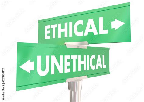 Ethical Vs Unethical Behavior Choices 2 Two Road Signs 3d Illustration ...