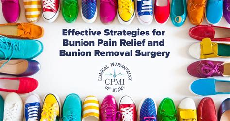 Effective Strategies for Bunion Pain Relief and Bunion Removal Surgery ...