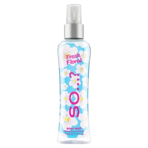 So? Body Mist Fresh Floral 100Ml - Tesco Groceries