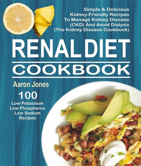 Renal Diet Recipes / Renal Diet Recipes | Renal diet recipes, Kidney ...