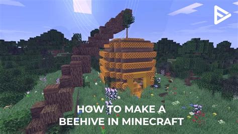 How To Make A Beehive In Minecraft Instantly In 2023 - Veefly Blog