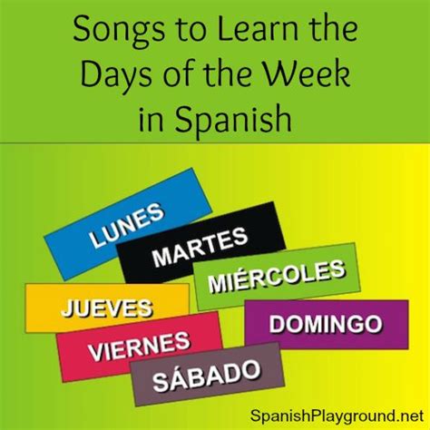 Songs to Learn the Days of the Week in Spanish - Spanish Playground