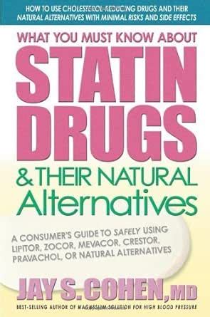 What You Must Know about Statin Drugs & Their Natural Alternatives: A ...