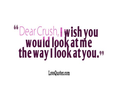 Dear Crush - Love Quotes