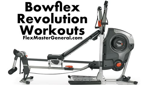 Bowflex Revolution XP Workouts [May 2020 PDF Update]