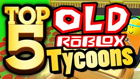 TOP 5 OLD TYCOONS in ROBLOX! - YouTube