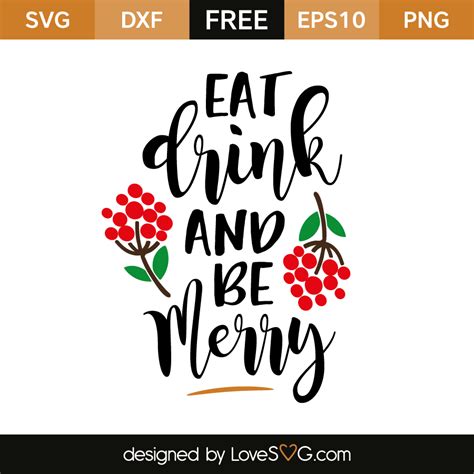 Eat Drink And Be Merry - Lovesvg.com