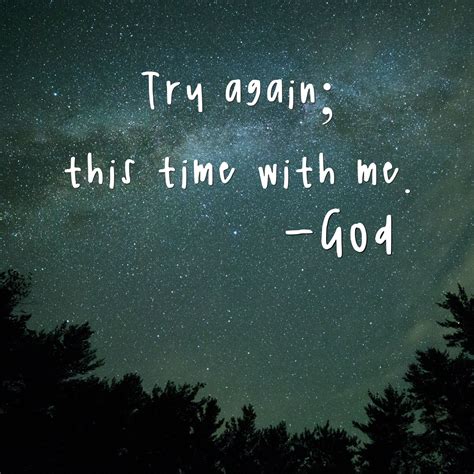 Try again. | Quotes about god, Faith quotes, Cool words