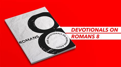 Romans 8 Devotional (Free) - For Ministry Resources