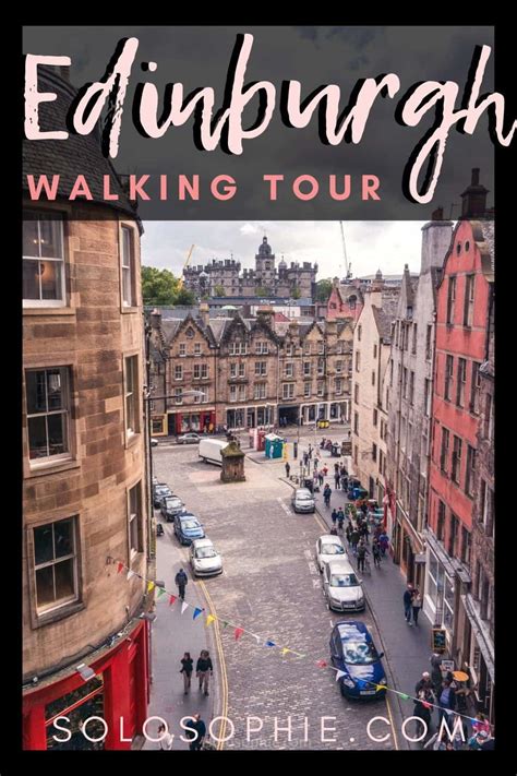 Edinburgh Walking Tour: A Free & Self-Guided Itinerary | solosophie