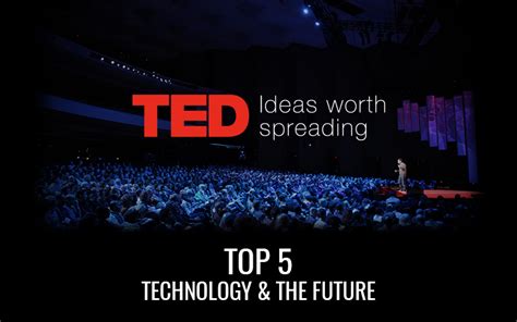 Top 5 - TED Talks - Technology & Future - Roman Timochenko