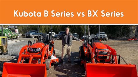 Kubota B Series vs BX Series - YouTube