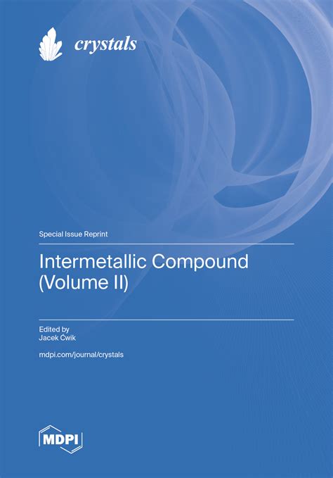 Intermetallic Compound (Volume II) | MDPI Books