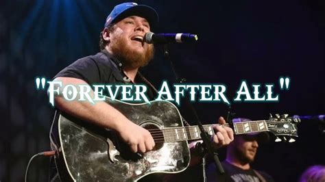 Luke Combs - "Forever After All" - YouTube