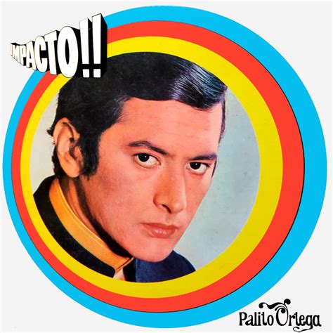 ‎Palito Ortega Cronología - Impacto (1967) by Palito Ortega on Apple Music