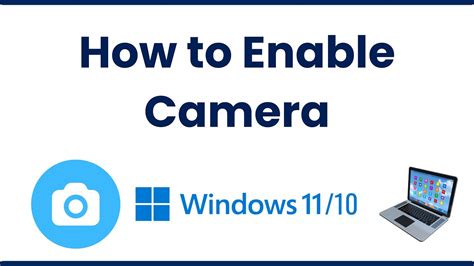 How to Enable Camera on Windows 10/11 - YouTube