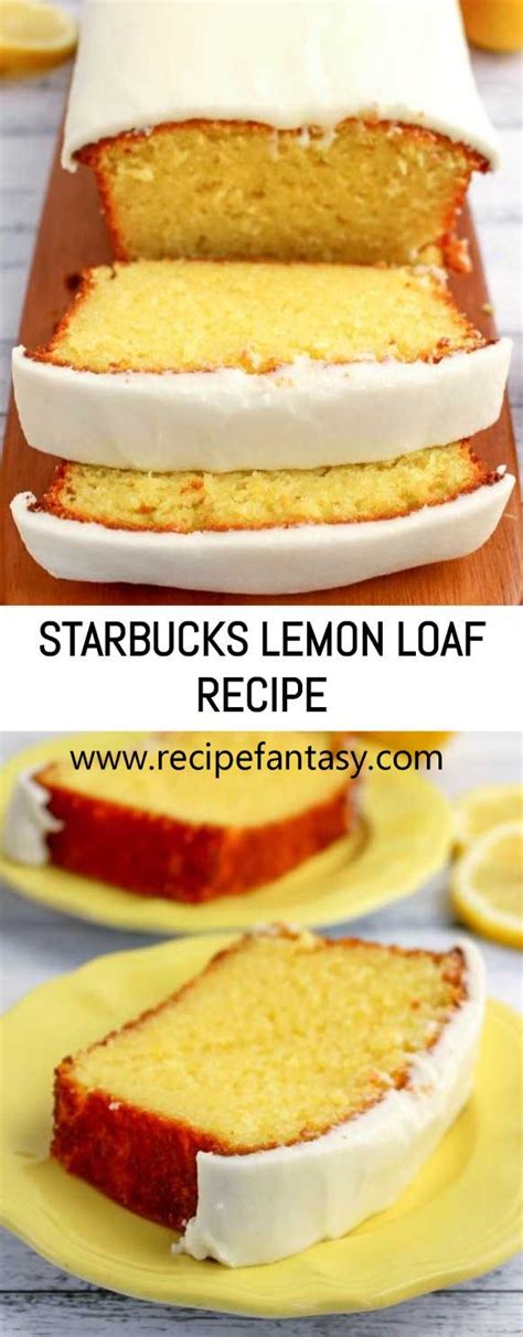 Recipe Rainbow: STARBUCKS LEMON LOAF RECIPE