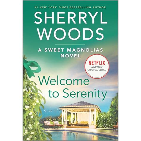 Sweet Magnolias Novel, 4: Welcome to Serenity (Reissue ed.) (Paperback ...