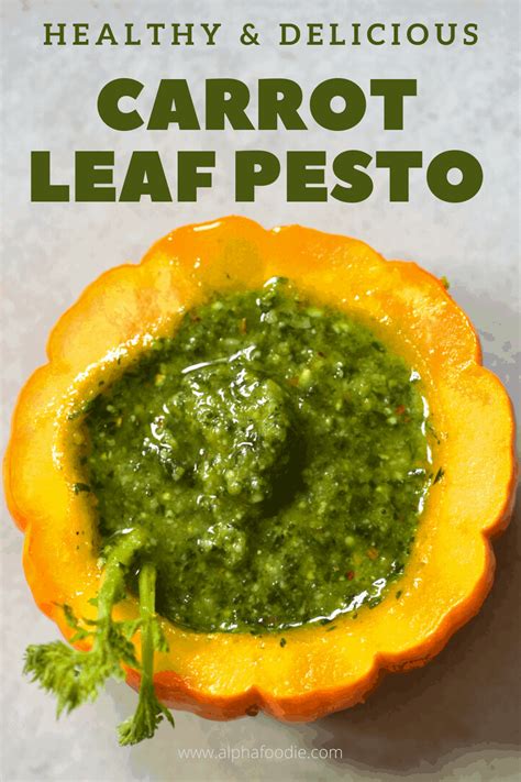 Carrot Top Pesto Recipe - Alphafoodie