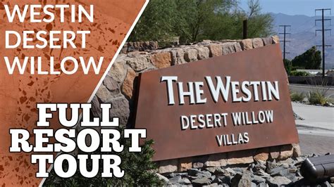 The Westin Desert Willow Villas - Resort & Grounds Tour - Palms Desert ...