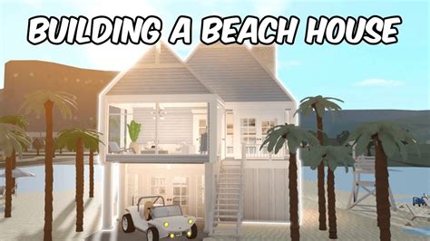 BUILDING A BEACH HOUSE IN BLOXBURG - YouTube