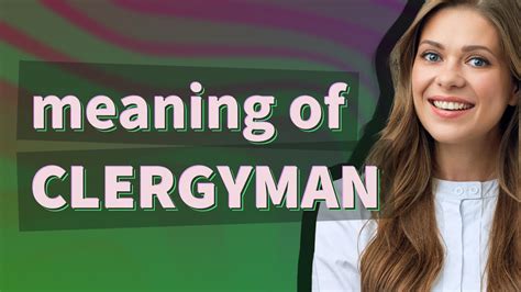 Clergyman | meaning of Clergyman - YouTube