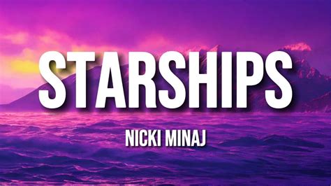 Nicki Minaj - Starships (Lyrics) - YouTube