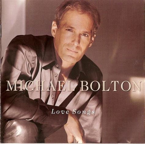 Michael Bolton - Love Songs (CD) at Discogs